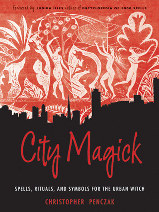 Title details for City Magick by Christopher Penczak - Available
